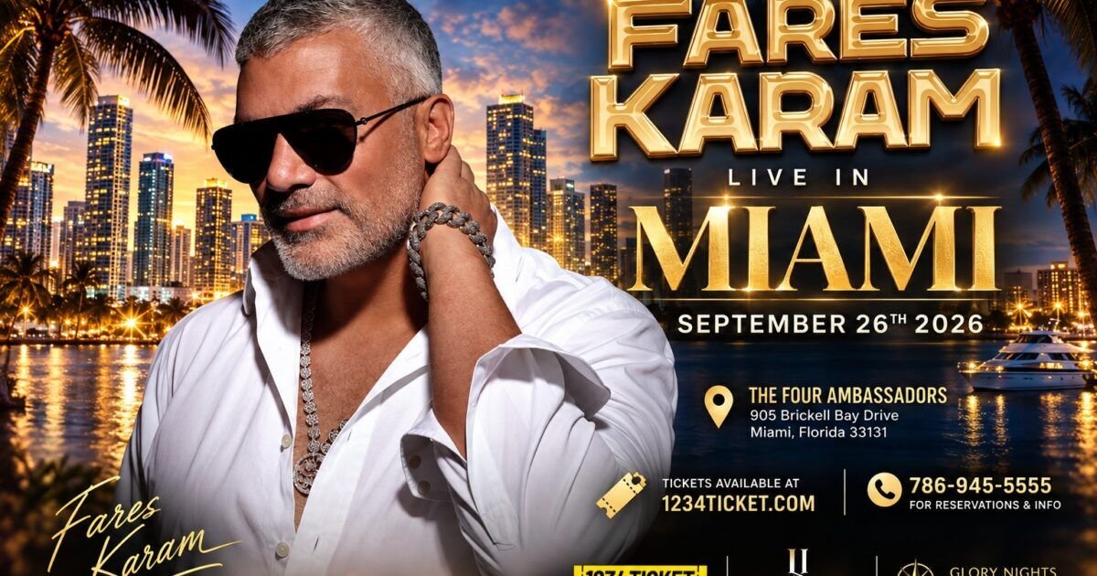فارس كرم يشعل ميامي في 26 سبتمبر… ليلة لبنانية مميزة بتوقيع Luxury Live Entertainment